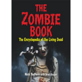 The Zombie Book: The Encyclopedia of the Living Dead - Paperback | Books | Wiccan Center