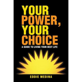 Your Power, Your Choice: A Guide to Living Your Best Life - Paperback | Books | Wiccan Center