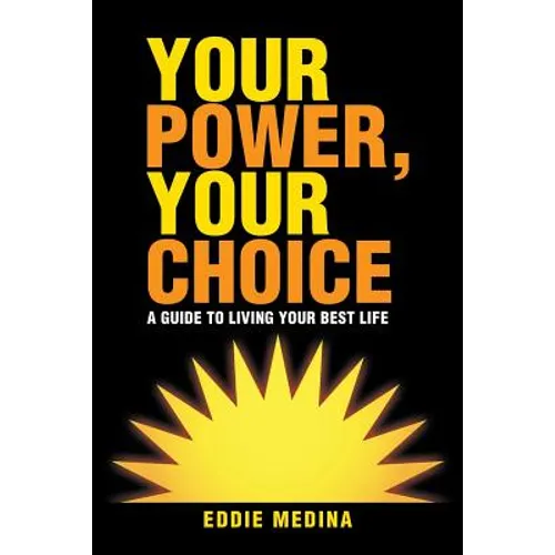 Your Power, Your Choice: A Guide to Living Your Best Life - Paperback | Books | Wiccan Center