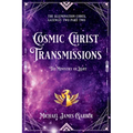 Cosmic Christ Transmissions: The Ministry of Light - Paperback | Books | Wiccan Center