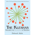 The Kleshas: Exploring the Elusiveness of Happiness - Paperback | Books | Wiccan Center