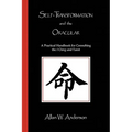 Self-Transformation and the Oracular - Hardcover | Books | Wiccan Center