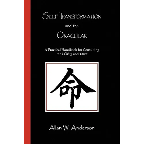 Self-Transformation and the Oracular - Hardcover | Books | Wiccan Center
