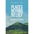 Places Beyond Belief: Book Two of the One Giant Leap Trilogy - Paperback | Books | Wiccan Center
