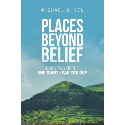 Places Beyond Belief: Book Two of the One Giant Leap Trilogy - Paperback | Books | Wiccan Center