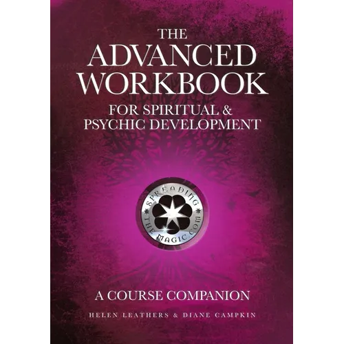 The Advanced Workbook For Spiritual & Psychic Developent - A Course Companion - Paperback | Books | Wiccan Center