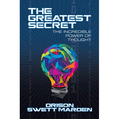 The Greatest Secret: The Incredible Power of Thought - Paperback | Books | Wiccan Center