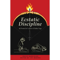 Ecstatic Discipline: 46 Poems for Lovers of Hatha Yoga