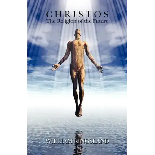 Christos: The Religion of the Future
