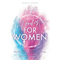 Manifesting For Women: Speed Abundance, Why The Law Of Attraction Isn't Working, & How To Manifest With Divine Feminine Energy - Paperback