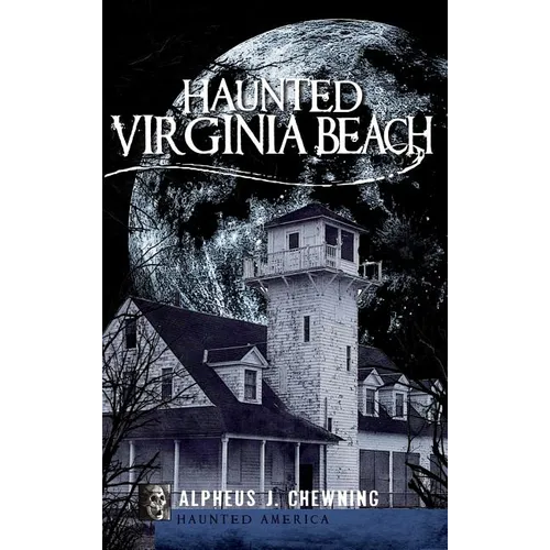 Haunted Virginia Beach - Hardcover | Books | Wiccan Center