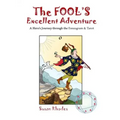 The Fool's Excellent Adventure: A Hero's Journey Through the Enneagram & Tarot - Paperback | Books | Wiccan Center