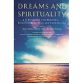 Dreams and Spirituality: A Handbook for Ministry, Spiritual Direction and Counselling - Paperback | Books | Wiccan Center