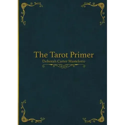 The Tarot Primer - Paperback
