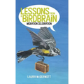Lessons from a Birdbrain: Migration Celebration - Hardcover
