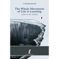 The Whole Movement of Life is Learning: Letters to his Schools - Paperback | Books | Wiccan Center