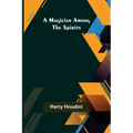 A Magician Among the Spirits - Paperback | Books | Wiccan Center