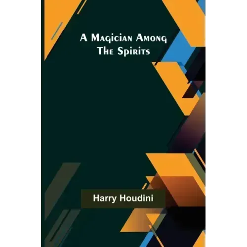 A Magician Among the Spirits - Paperback | Books | Wiccan Center