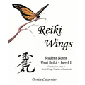 Reiki Wings, Student Notes Usui Reiki - Level I: Companion notes to Reiki Wings Teacher's Handbook - Paperback | Books | Wiccan Center