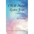 I Will Never Leave You: a soul mate's promise - Paperback | Books | Wiccan Center
