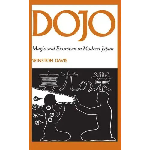Dojo: Magic and Exorcism in Modern Japan - Paperback | Books | Wiccan Center
