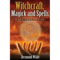 Witchcraft, Magick and Spells: A Beginner's Guide - Paperback | Books | Wiccan Center
