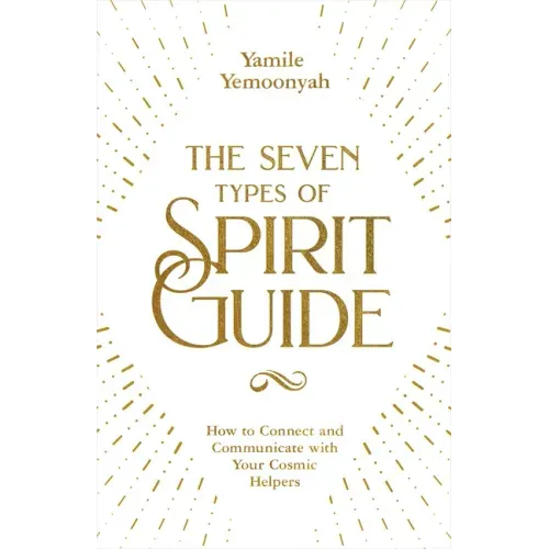 The Seven Types of Spirit Guide - Paperback | Books | Wiccan Center