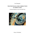 The Protocol for Correction of Birth Time: A Practical Method to Correct Your Birth Time - Paperback | Books | Wiccan Center
