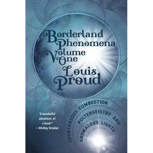 Borderland Phenomena Volume One: Spontaneous Combustion, Poltergeistry and Anomalous Lights - Paperback | Books | Wiccan Center