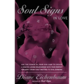 Soul Signs in Love: Use the Power of Your Sign to Create a Healthy Loving Relationship with Your Pe - Paperback | Books | Wiccan Center