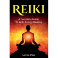 Reiki: A Complete Guide to Reiki Energy Healing - Paperback | Books | Wiccan Center