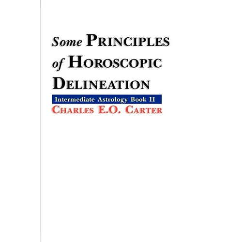 Some Principles of Horoscopic Delineation - Paperback | Books | Wiccan Center