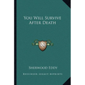 You Will Survive After Death - Paperback | Books | Wiccan Center