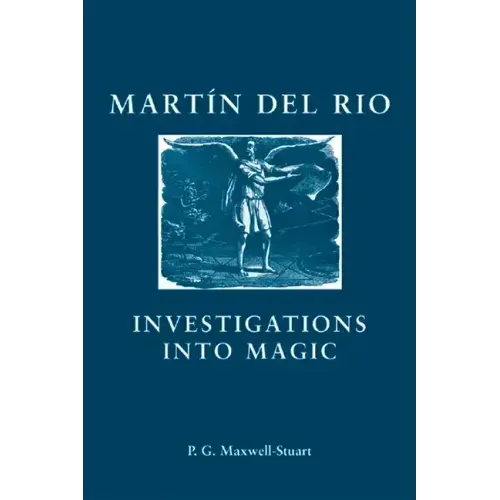 Martin del Rio: Investigations Into Magic - Paperback