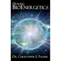 Healing BioEnergetics - Paperback | Books | Wiccan Center