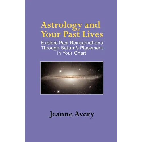 Astrology and Your Past Lives - Paperback | Books | Wiccan Center