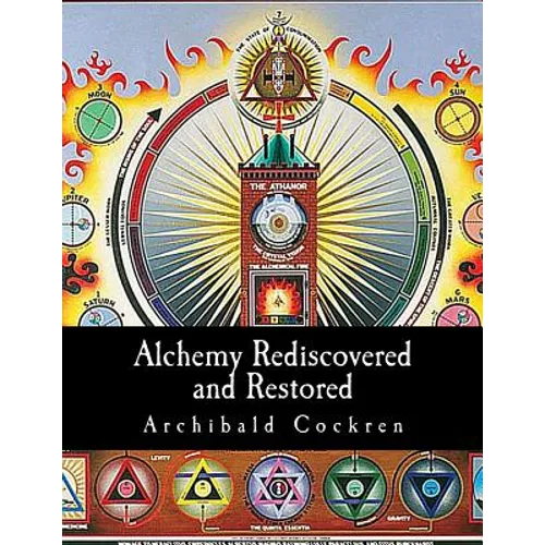 Alchemy Rediscovered and Restored - Paperback | Books | Wiccan Center