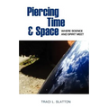 Piercing Time & Space - Paperback | Books | Wiccan Center