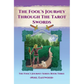 The Fool's Journey through the Tarot Swords - Paperback | Books | Wiccan Center