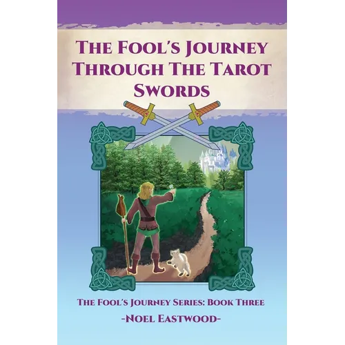 The Fool's Journey through the Tarot Swords - Paperback | Books | Wiccan Center