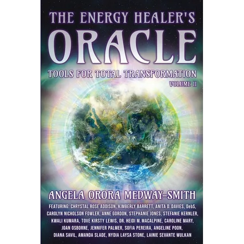 The Energy Healer's Oracle: Tools for Total Transformation - Paperback | Books | Wiccan Center
