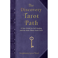 The Discovery Tarot Path: A New Model for Self-Reading with the Rider-Waite-Smith Deck - Paperback | Books | Wiccan Center