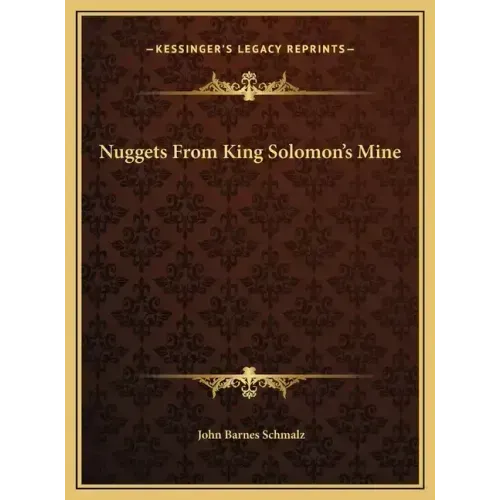 Nuggets From King Solomon's Mine