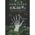 The Feminine Macabre Volume III: A Woman's Journal of All Things Strange and Unusual - Paperback | Books | Wiccan Center