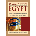 Omm Sety's Egypt: A Story of Ancient Mysteries, Secret Lives, and the Lost History of the Pharaohs - Paperback | Books | Wiccan Center