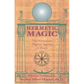 Hermetic Magic: The Postmodern Magical Papyrus of Abaris - Paperback | Books | Wiccan Center