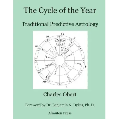 The Cycle of the Year: Traditional Predictive Astrology - Paperback | Books | Wiccan Center