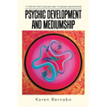 Psychic Development and Mediumship: 17 Step-by Step-Lessons and 19 Guided Meditations - Paperback | Books | Wiccan Center