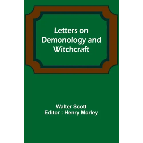 Letters on Demonology and Witchcraft - Paperback | Books | Wiccan Center