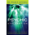 Psychic Exploration: A Challenge for Science, Understanding the Nature and Power of Consciousness - Hardcover | Books | Wiccan Center